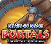 Roads of Rome: Portals Collector's Edition game