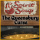 Spirit Soup: The Queensbury Curse Game