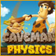 Caveman Physics Game