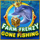Farm Frenzy: Gone Fishing Game