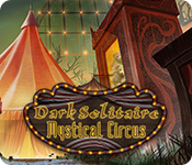 Dark Solitaire: Mystical Circus game