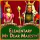 Elementary My Dear Majesty Game