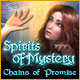 Spirits of Mystery: Chains of Promise Game