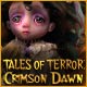 Tales of Terror: Crimson Dawn Game