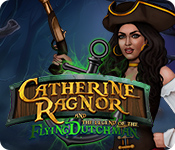 Catherine Ragnor and the Legend of the Flying Dutchman game