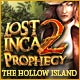 Lost Inca Prophecy 2: The Hollow Island Game