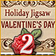 Holiday Jigsaw Valentine's Day 2 Game