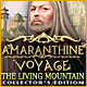 Amaranthine Voyage: The Living Mountain Collector's Edition Game