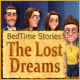 Bedtime Stories: The Lost Dreams Game
