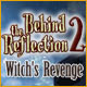 Behind the Reflection 2: Witch's Revenge Game