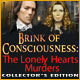 Brink of Consciousness: The Lonely Hearts Murders Collector's Edition Game