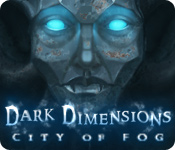 Dark Dimensions: City of Fog game
