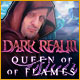 Download Dark Realm: Queen of Flames game