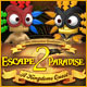 Download Escape From Paradise 2: A Kingdom's Quest game