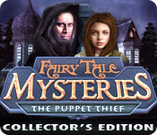 Fairy Tale Mysteries: The Puppet Thief Collector's Edition game