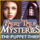 Download Fairy Tale Mysteries: The Puppet Thief game