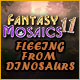 Download Fantasy Mosaics 11: Fleeing from Dinosaurs game