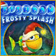 Fishdom: Frosty Splash Game