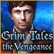 Download Grim Tales: The Vengeance game