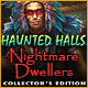 Download Haunted Halls: Nightmare Dwellers Collector's Edition game