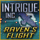 Intrigue Inc: Raven's Flight Game