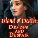Island of Death: Demons and Despair Game