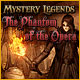 Mystery Legends: The Phantom of the Opera Game