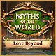 Download Myths of the World: Love Beyond game