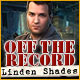Download Off the Record: Linden Shades game