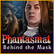 Download Phantasmat: Behind the Mask game
