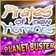 Pirates of New Horizons: Planet Buster Game