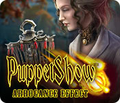 Puppet Show: Arrogance Effect game
