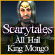 Scarytales: All Hail King Mongo Game