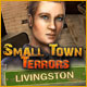 Small Town Terrors: Livingston Game