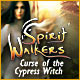 Spirit Walkers: Curse of the Cypress Witch Game