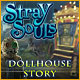 Stray Souls: Dollhouse Story Game