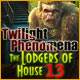 Twilight Phenomena: The Lodgers of House 13 Game