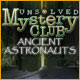 Unsolved Mystery Club: Ancient Astronauts Game