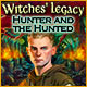Download Witches' Legacy: Hunter and the Hunted game