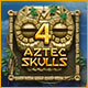 4 Aztec Skulls Game