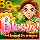 Bloom! A Bouquet for Everyone Game