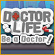 Doctor Life: Be a Doctor! Game
