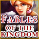 Fables of the Kingdom Game