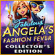 Fabulous: Angela's Fashion Fever Collector's Edition Game