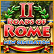 Download Roads of Rome: New Generation 2 game
