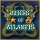 Bricks of Atlantis Game