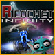Ricochet - Infinity Game