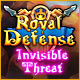 Download Royal Defense: Invisible Threat game