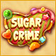 Sugar Crime Game