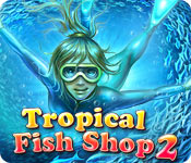 Tropical Fish Shop 2 game